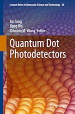 Télécharger le livre :  Quantum Dot Photodetectors