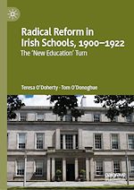 Télécharger le livre :  Radical Reform in Irish Schools, 1900-1922