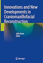 Télécharger le livre :  Innovations and New Developments in Craniomaxillofacial Reconstruction