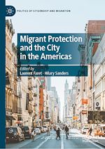 Télécharger le livre :  Migrant Protection and the City in the Americas