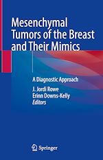 Télécharger le livre :  Mesenchymal Tumors of the Breast and Their Mimics