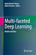 Télécharger le livre :  Multi-faceted Deep Learning