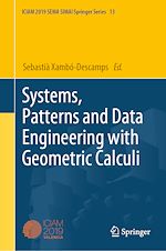 Télécharger le livre :  Systems, Patterns and Data Engineering with Geometric Calculi