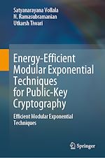 Télécharger le livre :  Energy-Efficient Modular Exponential Techniques for Public-Key Cryptography
