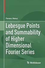 Télécharger le livre :  Lebesgue Points and Summability of Higher Dimensional Fourier Series