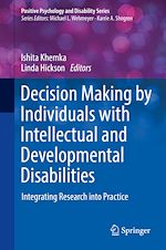 Télécharger le livre :  Decision Making by Individuals with Intellectual and Developmental Disabilities