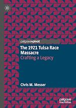 Télécharger le livre :  The 1921 Tulsa Race Massacre