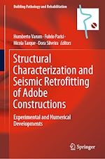 Télécharger le livre :  Structural Characterization and Seismic Retrofitting of Adobe Constructions