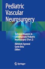 Télécharger le livre :  Pediatric Vascular Neurosurgery