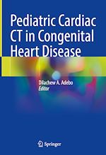 Télécharger le livre :  Pediatric Cardiac CT in Congenital Heart Disease