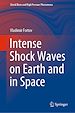Télécharger le livre :  Intense Shock Waves on Earth and in Space