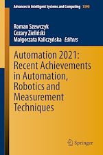 Télécharger le livre :  Automation 2021: Recent Achievements in Automation, Robotics and Measurement Techniques