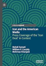 Télécharger le livre :  Iran and the American Media
