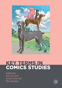 Télécharger le livre :  Key Terms in Comics Studies