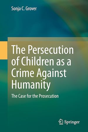 Téléchargez le livre :  The Persecution of Children as a Crime Against Humanity