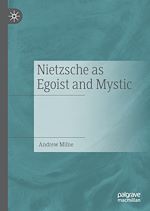 Télécharger le livre :  Nietzsche as Egoist and Mystic