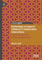 Télécharger le livre :  Technology to Support Children's Collaborative Interactions