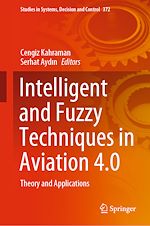 Télécharger le livre :  Intelligent and Fuzzy Techniques in Aviation 4.0