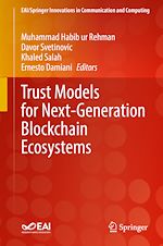 Télécharger le livre :  Trust Models for Next-Generation Blockchain Ecosystems