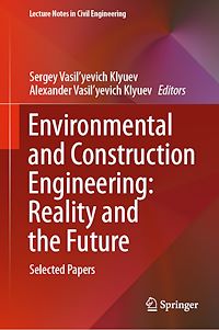 Télécharger le livre :  Environmental and Construction Engineering: Reality and the Future