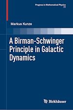 Télécharger le livre :  A Birman-Schwinger Principle in Galactic Dynamics