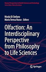 Télécharger le livre :  Olfaction: An Interdisciplinary Perspective from Philosophy to Life Sciences