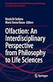 Télécharger le livre :  Olfaction: An Interdisciplinary Perspective from Philosophy to Life Sciences