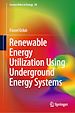 Télécharger le livre :  Renewable Energy Utilization Using Underground Energy Systems
