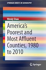 Download this eBook America's Poorest and Most Affluent Counties, 1980 to 2010