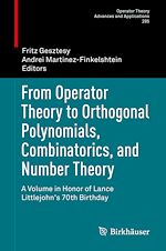 Download this eBook From Operator Theory to Orthogonal Polynomials, Combinatorics, and Number Theory