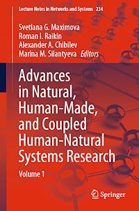Télécharger le livre :  Advances in Natural, Human-Made, and Coupled Human-Natural Systems Research