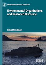 Télécharger le livre :  Environmental Organizations and Reasoned Discourse