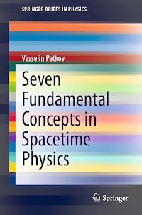 Télécharger le livre :  Seven Fundamental Concepts in Spacetime Physics