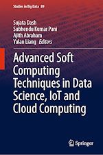 Télécharger le livre :  Advanced Soft Computing Techniques in Data Science, IoT and Cloud Computing