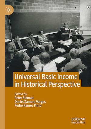 Téléchargez le livre :  Universal Basic Income in Historical Perspective