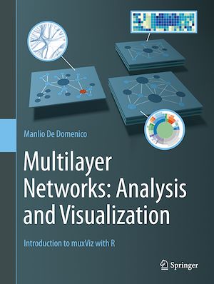 Téléchargez le livre :  Multilayer Networks: Analysis and Visualization