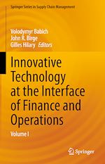 Télécharger le livre :  Innovative Technology at the Interface of Finance and Operations