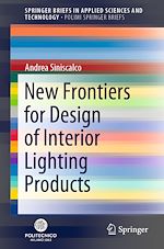 Télécharger le livre :  New Frontiers for Design of Interior Lighting Products