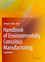 Télécharger le livre :  Handbook of Environmentally Conscious Manufacturing