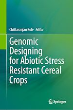 Télécharger le livre :  Genomic Designing for Abiotic Stress Resistant Cereal Crops