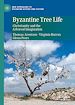 Télécharger le livre :  Byzantine Tree Life
