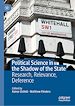 Télécharger le livre :  Political Science in the Shadow of the State