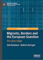 Télécharger le livre :  Migrants, Borders and the European Question