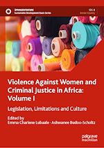 Download this eBook Violence Against Women and Criminal Justice in Africa: Volume I