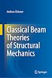 Télécharger le livre :  Classical Beam Theories of Structural Mechanics