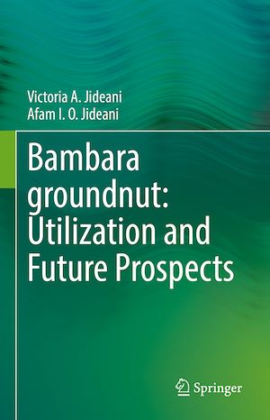 Téléchargez le livre :  Bambara groundnut: Utilization and Future Prospects