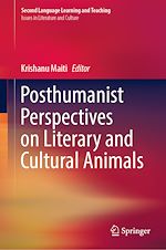 Télécharger le livre :  Posthumanist Perspectives on Literary and Cultural Animals