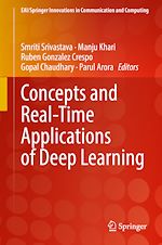 Télécharger le livre :  Concepts and Real-Time Applications of Deep Learning