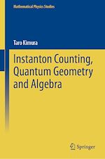 Télécharger le livre :  Instanton Counting, Quantum Geometry and Algebra