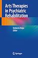 Télécharger le livre :  Arts Therapies in Psychiatric Rehabilitation